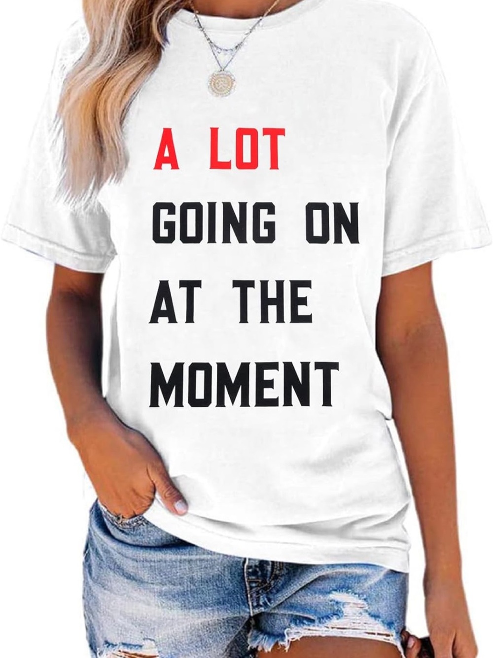 Casual White Graphic Tee - "A Lot Going On At The Moment"